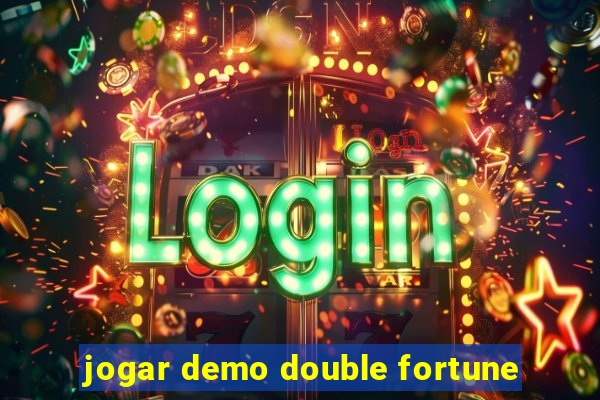 jogar demo double fortune